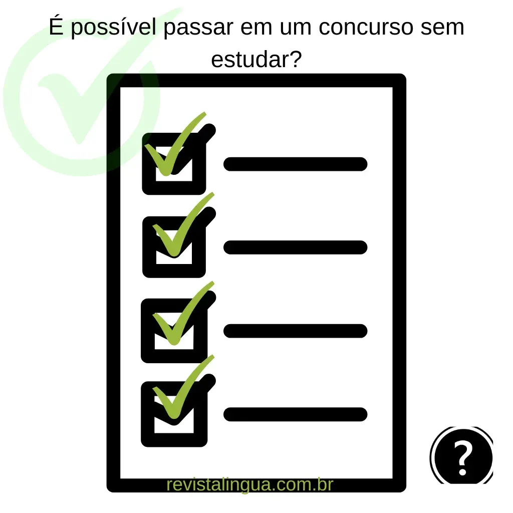 É possível passar em um concurso sem estudar?